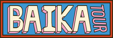 BAIKA Tour